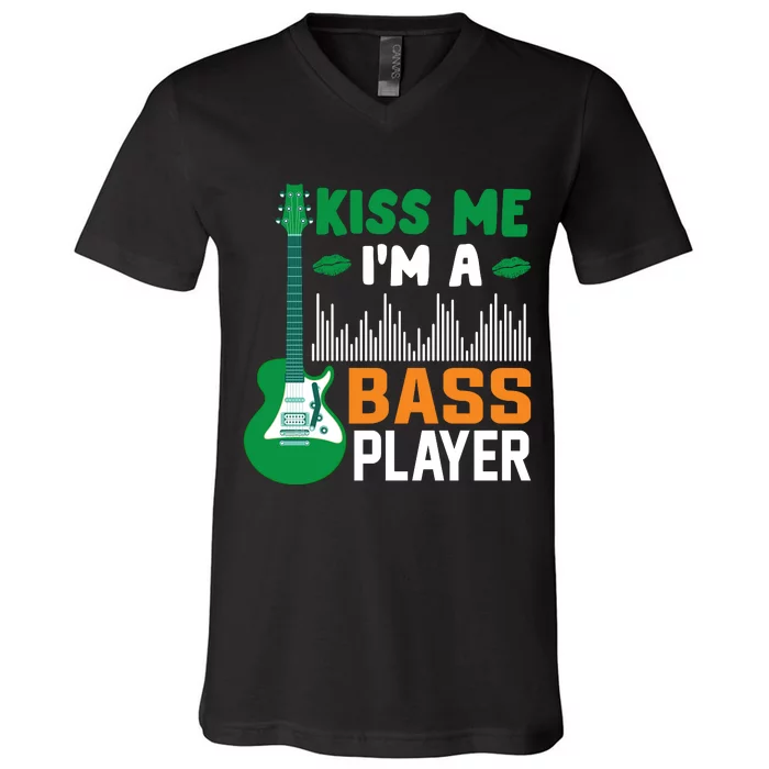 Kiss Me Im A Bass Player Funny St Patricks Day V-Neck T-Shirt