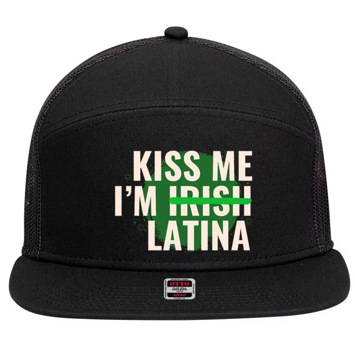 Kiss Me I’M Irish Latina Funny Hispanic St Patricks Day 7 Panel Mesh Trucker Snapback Hat