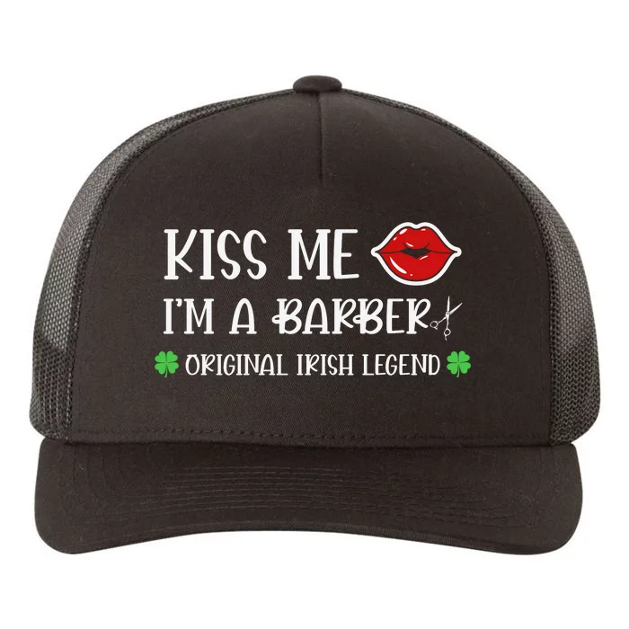 Kiss Me Im A Barber Original Irish Legend Yupoong Adult 5-Panel Trucker Hat