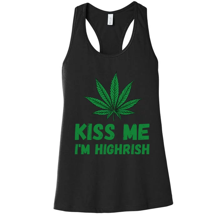 Kiss Me I'm Highrish Funny St. Patricks Day Women's Racerback Tank