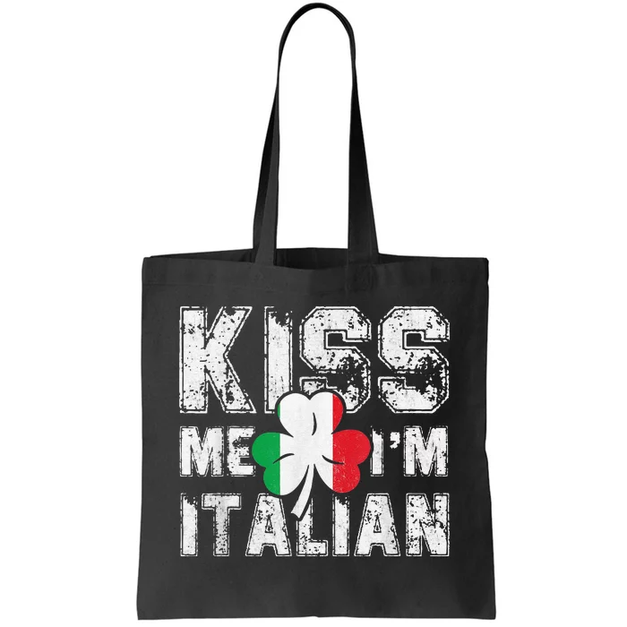 Kiss Me I'm Italian Shirt Great Saint Patrick's Day Tote Bag