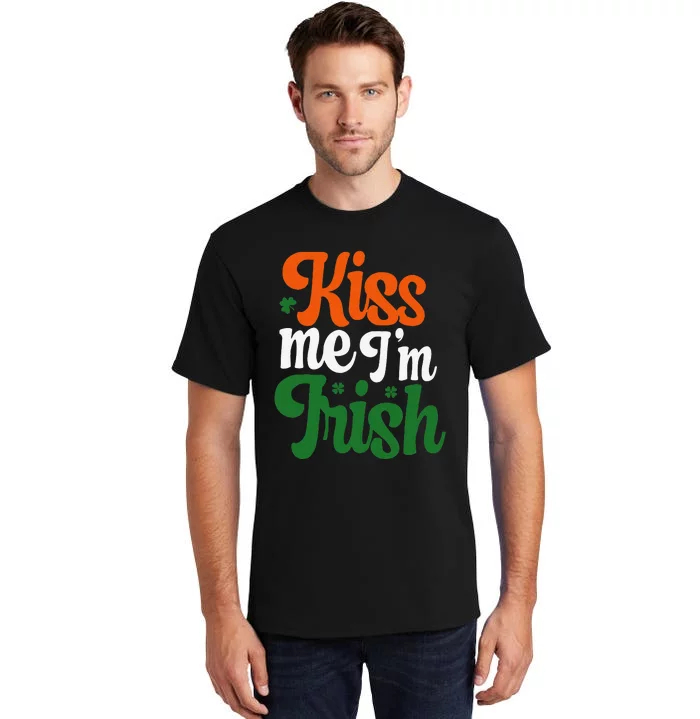 Kiss Me Im Irish St Patricks Day Tall T-Shirt