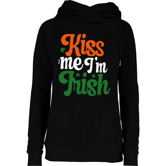 Kiss Me Im Irish St Patricks Day Womens Funnel Neck Pullover Hood