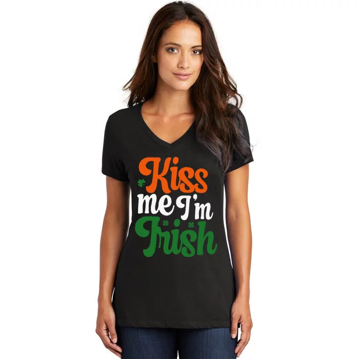 Kiss Me Im Irish St Patricks Day Women's V-Neck T-Shirt