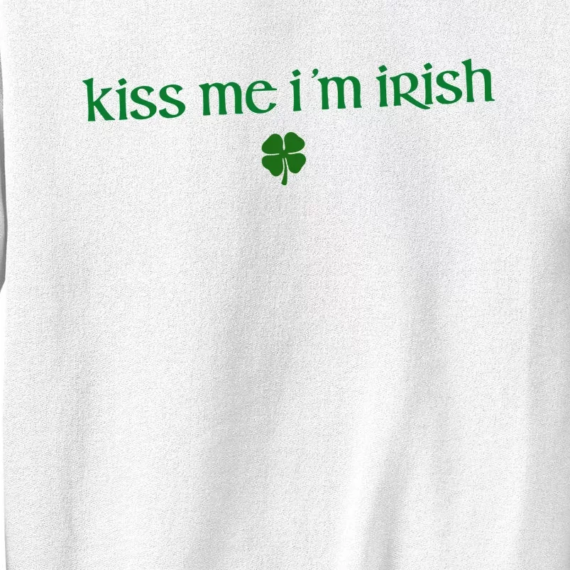 Kiss Me IM Irish Sweatshirt