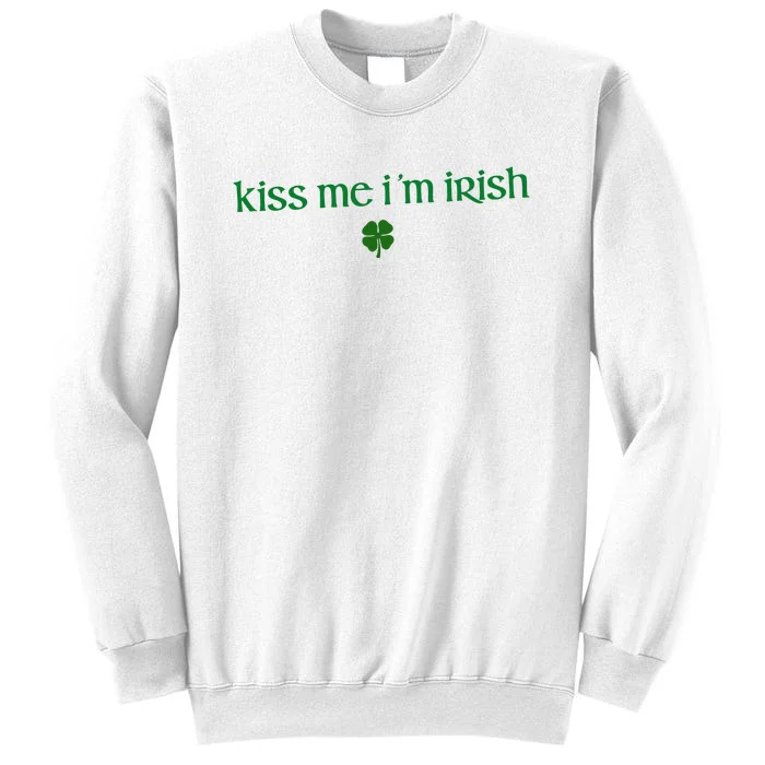 Kiss Me IM Irish Sweatshirt