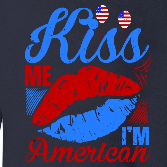 Kiss Me Im American Toddler Sweatshirt