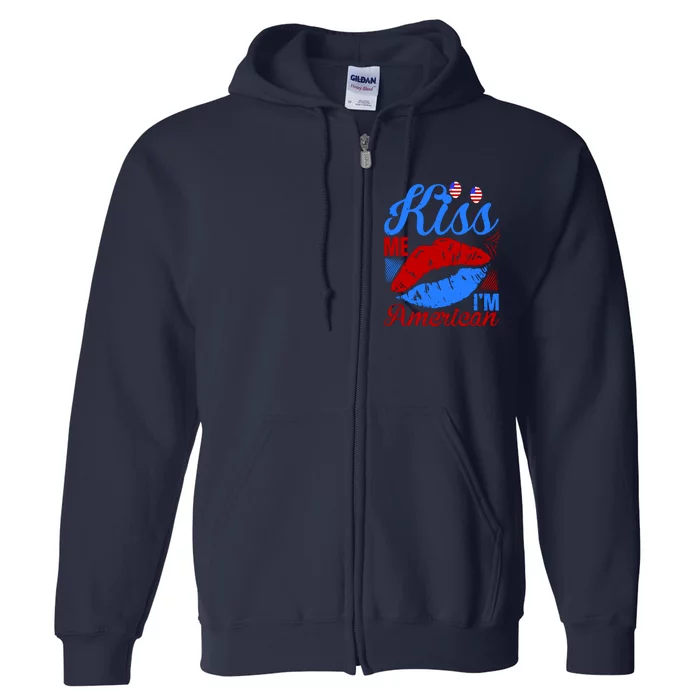 Kiss Me Im American Full Zip Hoodie