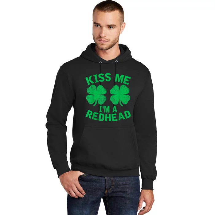 Kiss Me IM A Redhead St. PatrickS Day Irish Funny Ginger Tall Hoodie