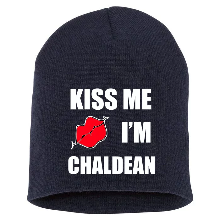 Kiss Me Im Chaldean Short Acrylic Beanie