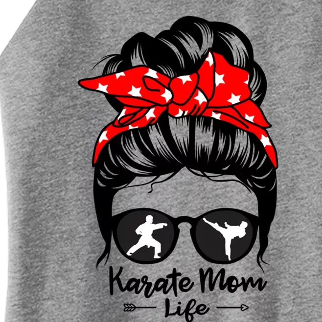 Karate Mom Life Messy Bun Hair Funny Karate Gift Women’s Perfect Tri Rocker Tank