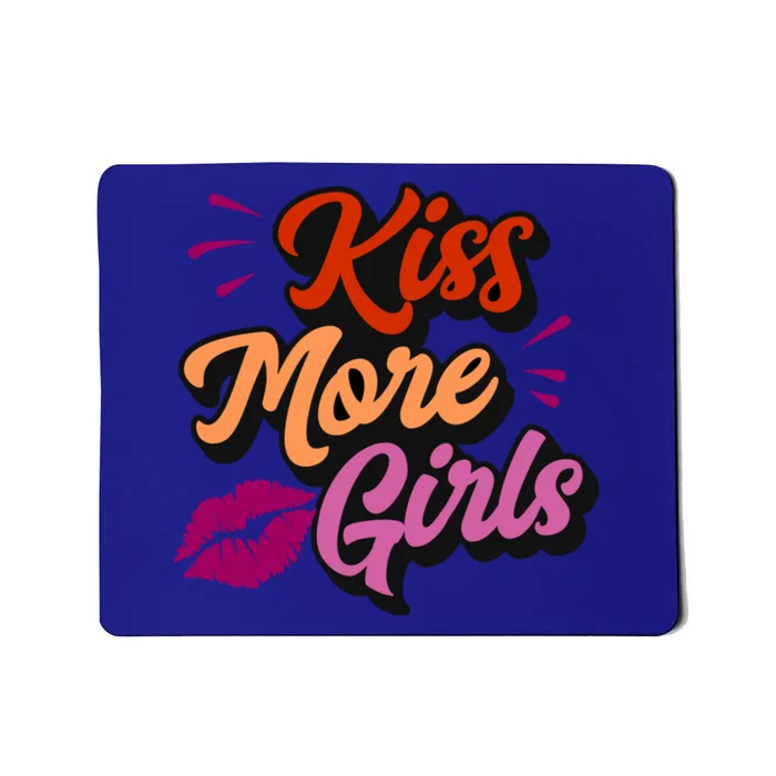 Kiss More Lesbian Pride Funny Sexy Cute Gay Aesthetic Gift Mousepad