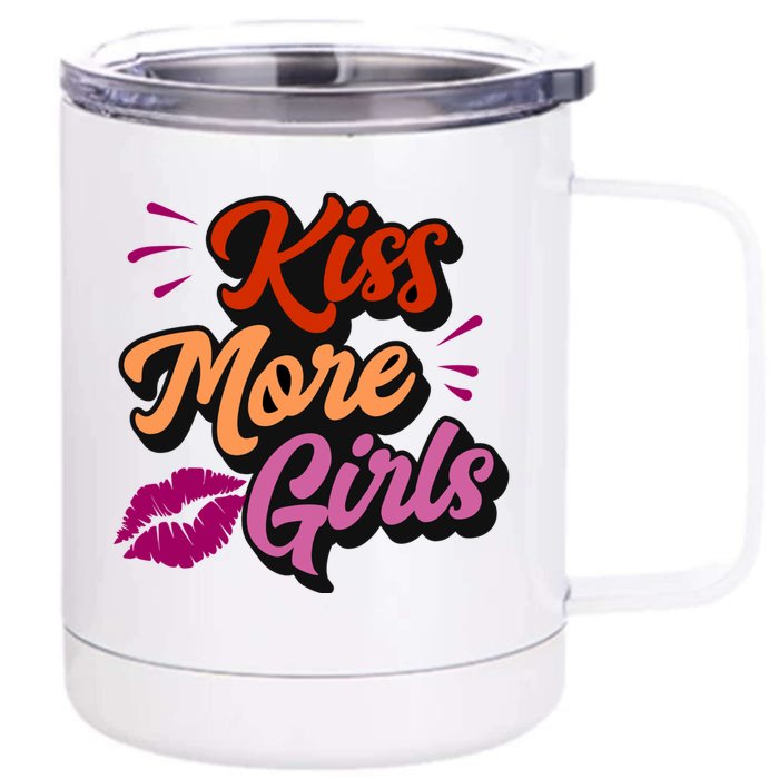 Kiss More Lesbian Pride Funny Sexy Cute Gay Aesthetic Gift Front & Back 12oz Stainless Steel Tumbler Cup