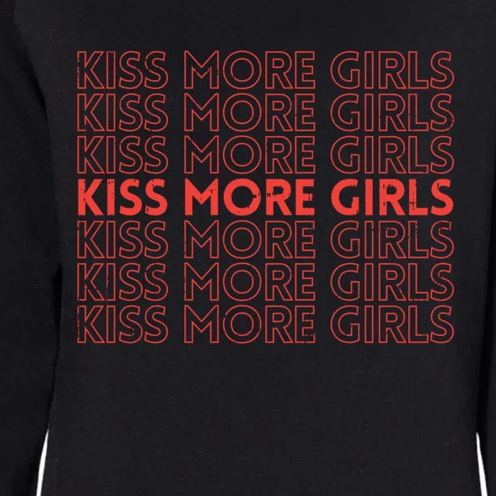 Kiss More Lesbian Pride Lgbt Butch Tom Gay Gift Funny Gift Womens California Wash Sweatshirt