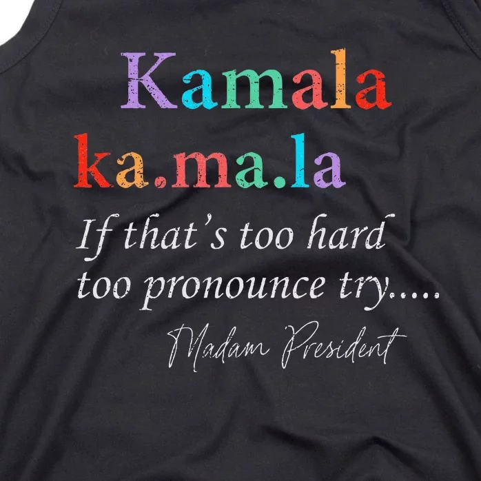 Ka Ma La Kamala Harris Definition Madam President 2024 Tank Top