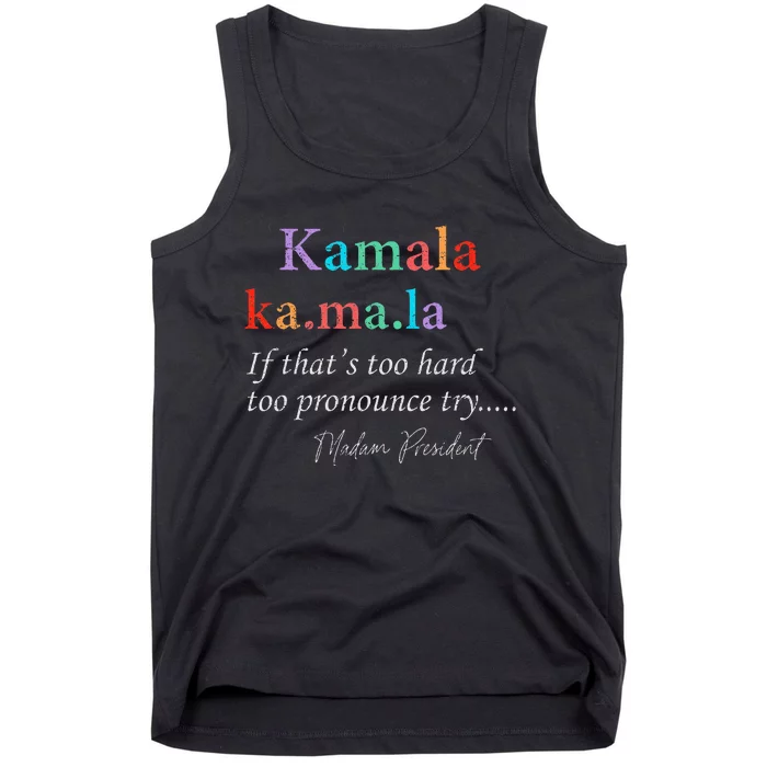 Ka Ma La Kamala Harris Definition Madam President 2024 Tank Top