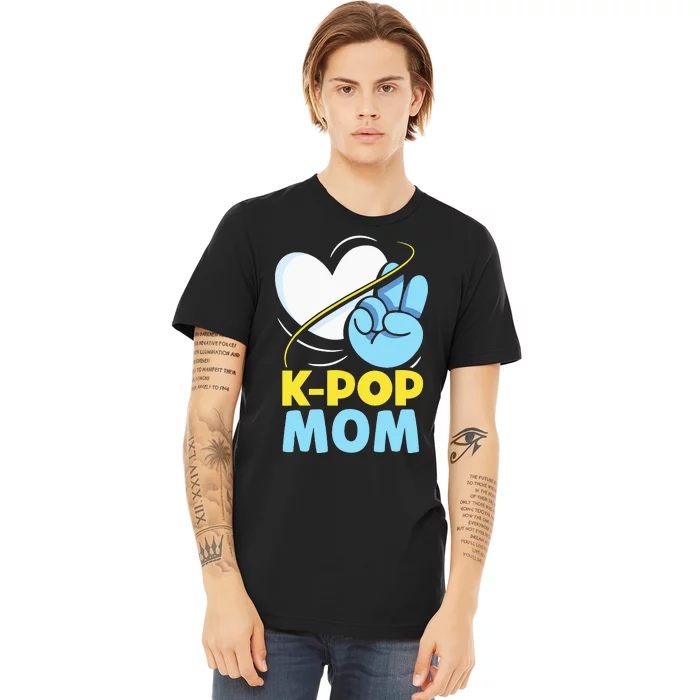 K-POP Mom Lover K-Pop Korean Music Cute Mother Mama Premium T-Shirt