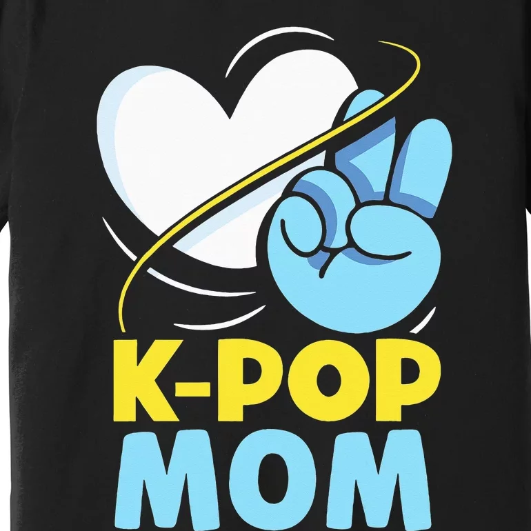 K-POP Mom Lover K-Pop Korean Music Cute Mother Mama Premium T-Shirt