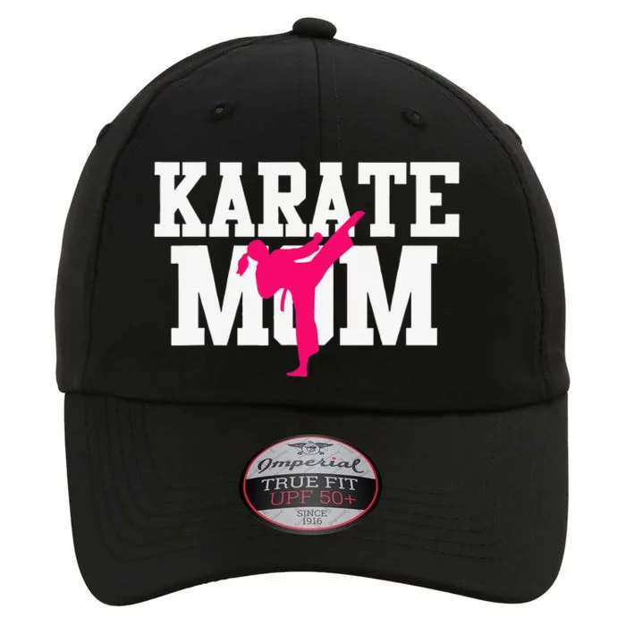 Karate Mom Mother's Day Martial Arts Kickboxing Taekwondo The Original Performance Cap