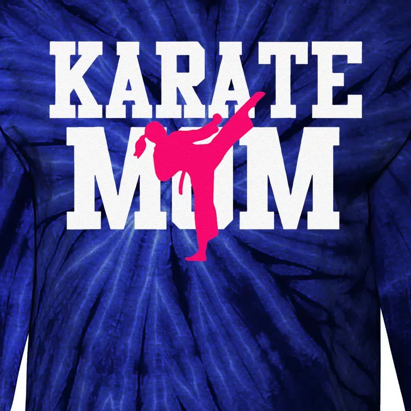 Karate Mom Mother's Day Martial Arts Kickboxing Taekwondo Tie-Dye Long Sleeve Shirt