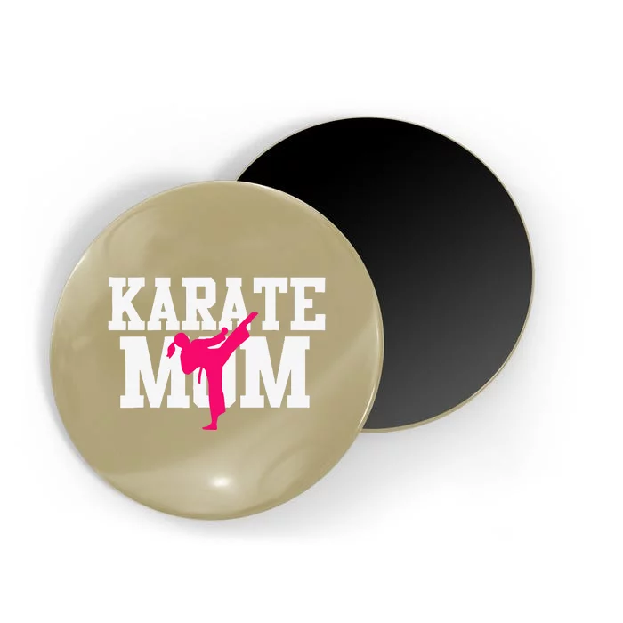 Karate Mom Mother's Day Martial Arts Kickboxing Taekwondo Magnet