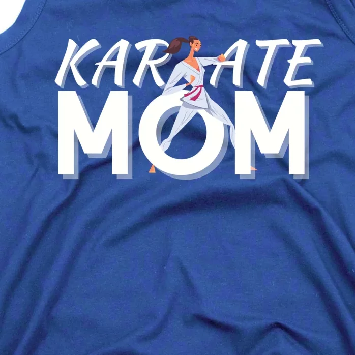 Karate Mom Martial Arts Cool Strong Mom Funny Gift Tank Top