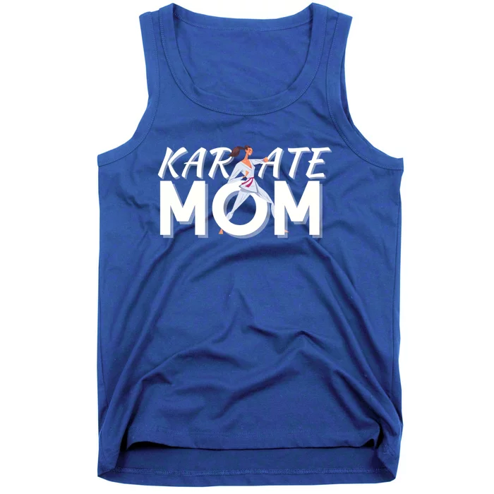 Karate Mom Martial Arts Cool Strong Mom Funny Gift Tank Top