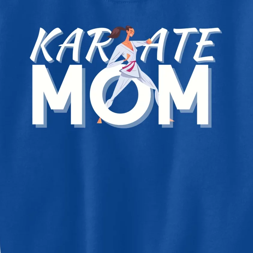 Karate Mom Martial Arts Cool Strong Mom Funny Gift Kids Sweatshirt