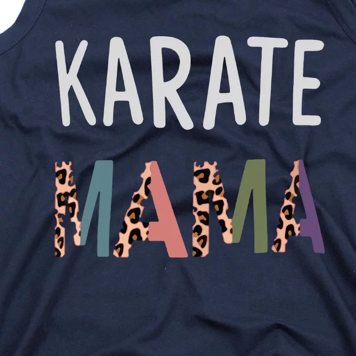 Karate Mama Martial Art Women Gift Funny Karate Mom Tank Top