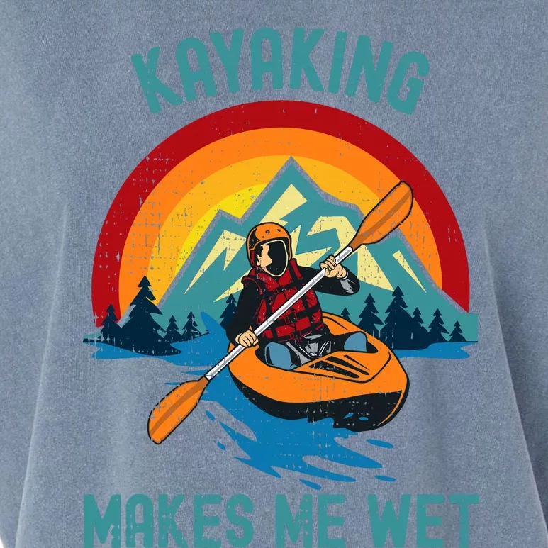 Kayaking Makes Me Wet Garment-Dyed Women's Muscle Tee