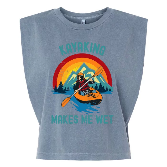 Kayaking Makes Me Wet Garment-Dyed Women's Muscle Tee