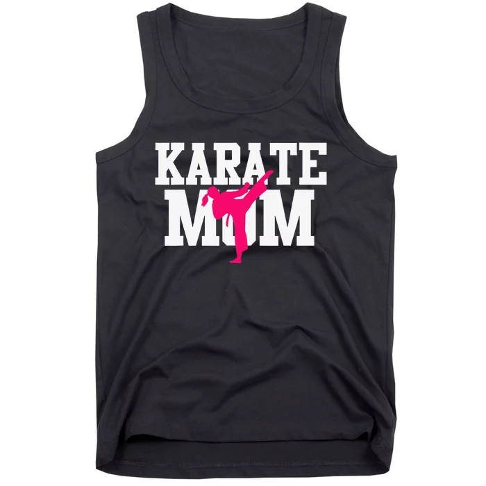 Karate Mom Mother's Day Martial Arts Kickboxing Taekwondo Tank Top