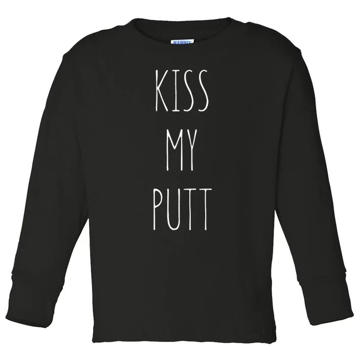 Kiss My Putt Funny Cute Golf Joke dad Toddler Long Sleeve Shirt