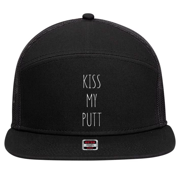 Kiss My Putt Funny Cute Golf Joke Gift Novelty Tee 7 Panel Mesh Trucker Snapback Hat