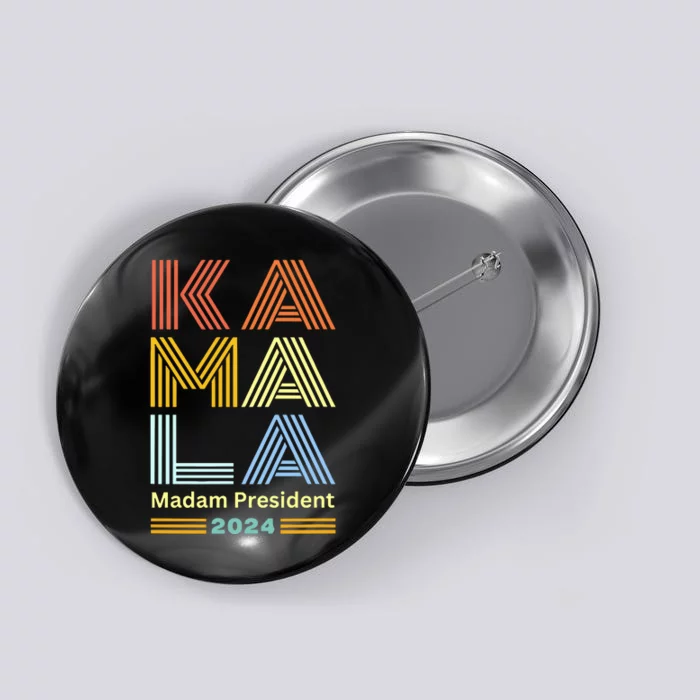 Kamala Madam President 2024 Button