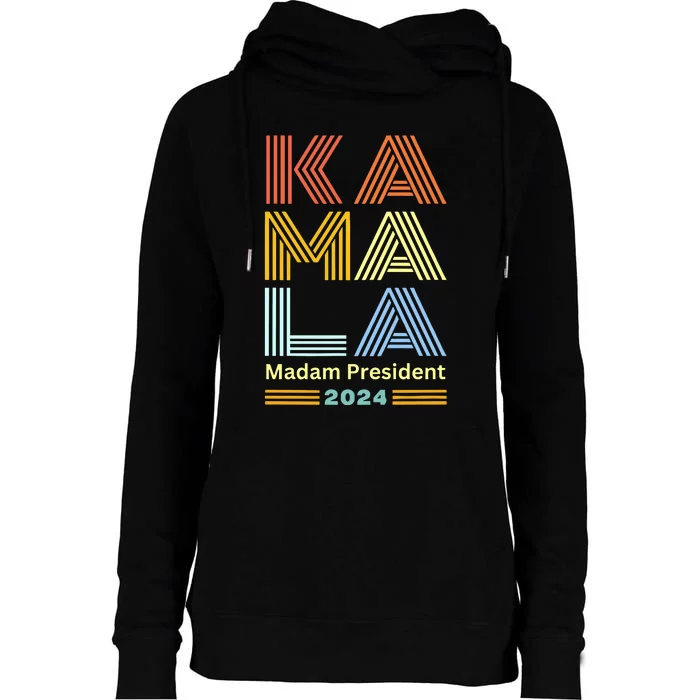 Kamala Madam President 2024 Womens Funnel Neck Pullover Hood