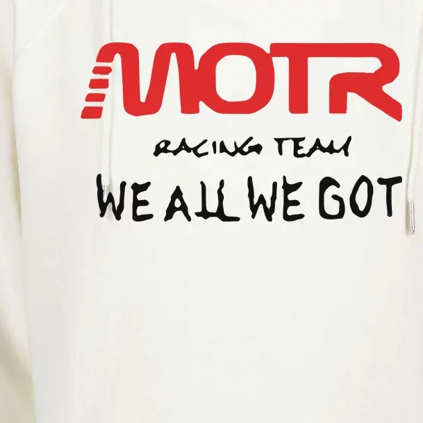 Kidcudi Motr Racing Team We All We Got Womens Funnel Neck Pullover Hood