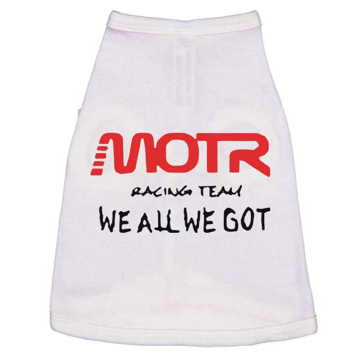 Kidcudi Motr Racing Team We All We Got Doggie Tank