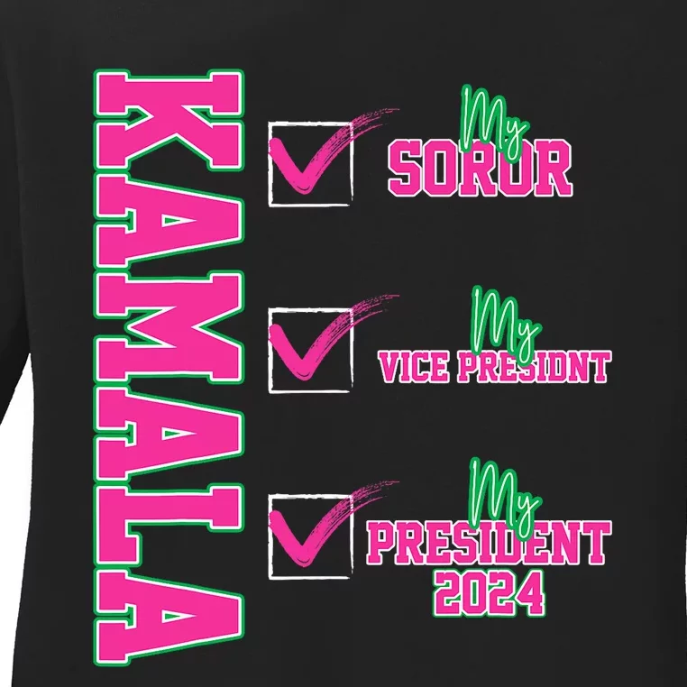 Kamala My Soror My President Kamala Harris 2024 President Ladies Long Sleeve Shirt