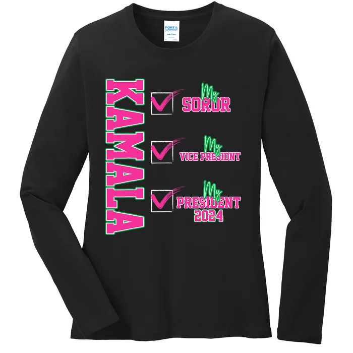 Kamala My Soror My President Kamala Harris 2024 President Ladies Long Sleeve Shirt