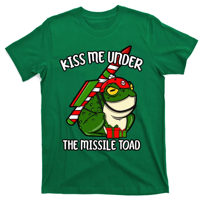 K.iss Me Under The Missile Toad Funny Christmas Holiday Joke T-Shirt