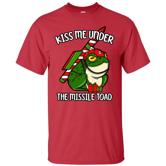 K.iss Me Under The Missile Toad Funny Christmas Holiday Joke Tall T-Shirt