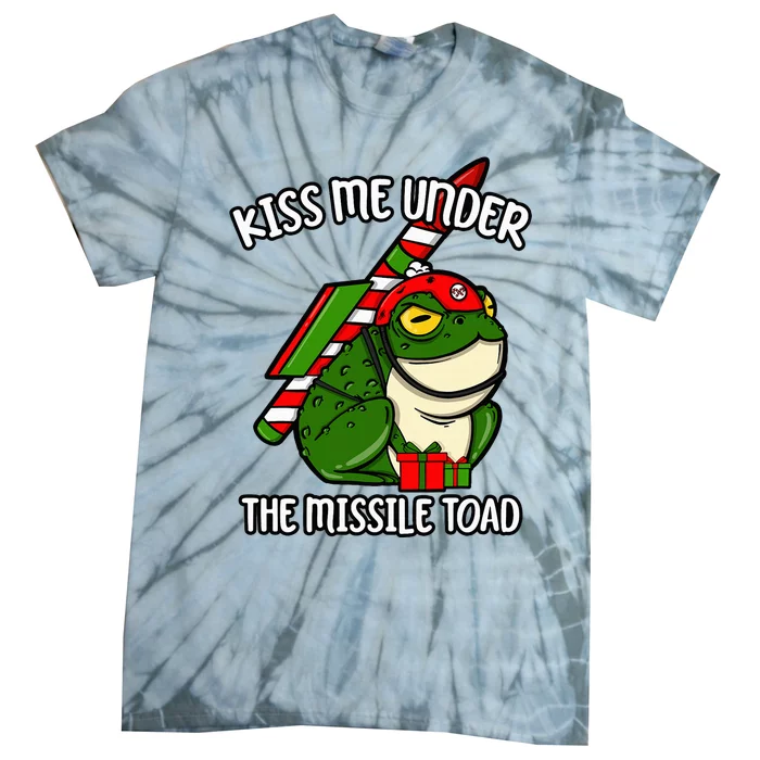 K.iss Me Under The Missile Toad Funny Christmas Holiday Joke Tie-Dye T-Shirt