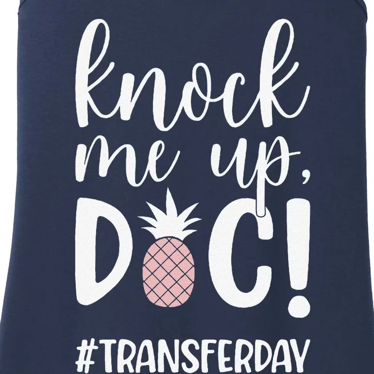 Knock Me Up Doc Transfer Day Ivf Transfer Day Couple Ladies Essential Tank