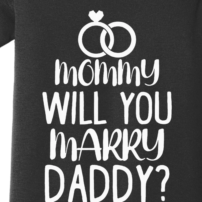 Kids Mommy Will You Marry My Daddy Funny Marriage Proposal Baby Bodysuit