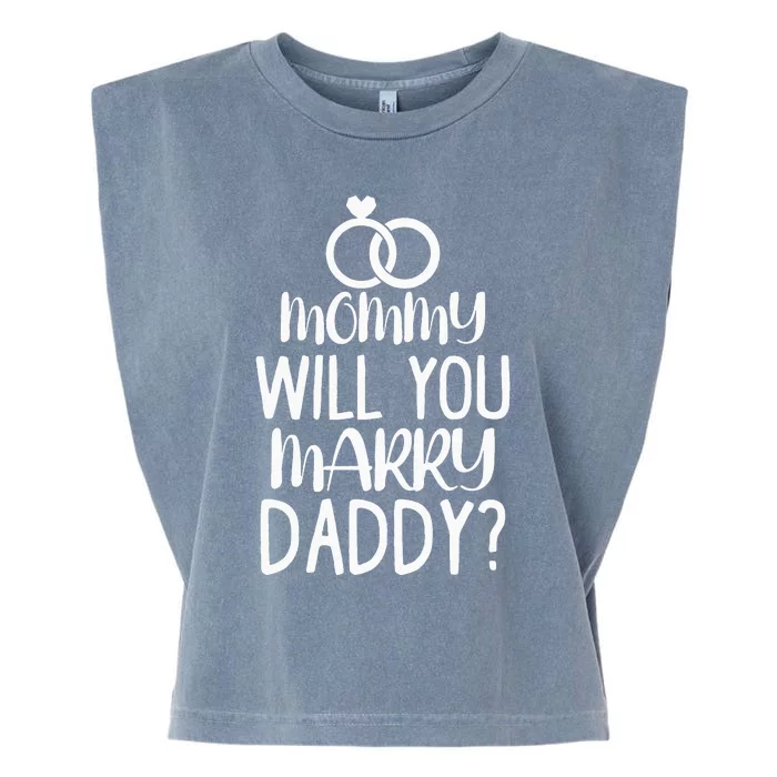 Kids Mommy Will You Marry My Daddy Funny Marriage Proposal Garment-Dyed Women's Muscle Tee