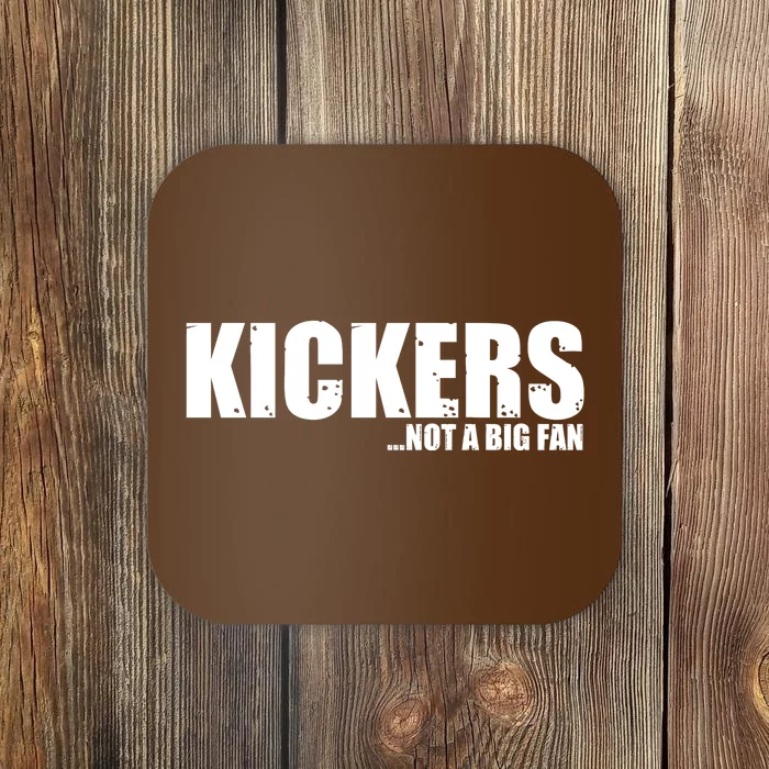 Kickers Not A Big Fan Fantasy Football Draft Day Coaster