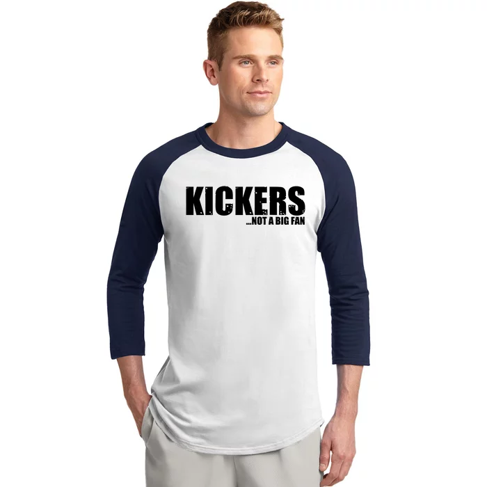 Kickers Not A Big Fan Fantasy Football Draft Day Baseball Sleeve Shirt