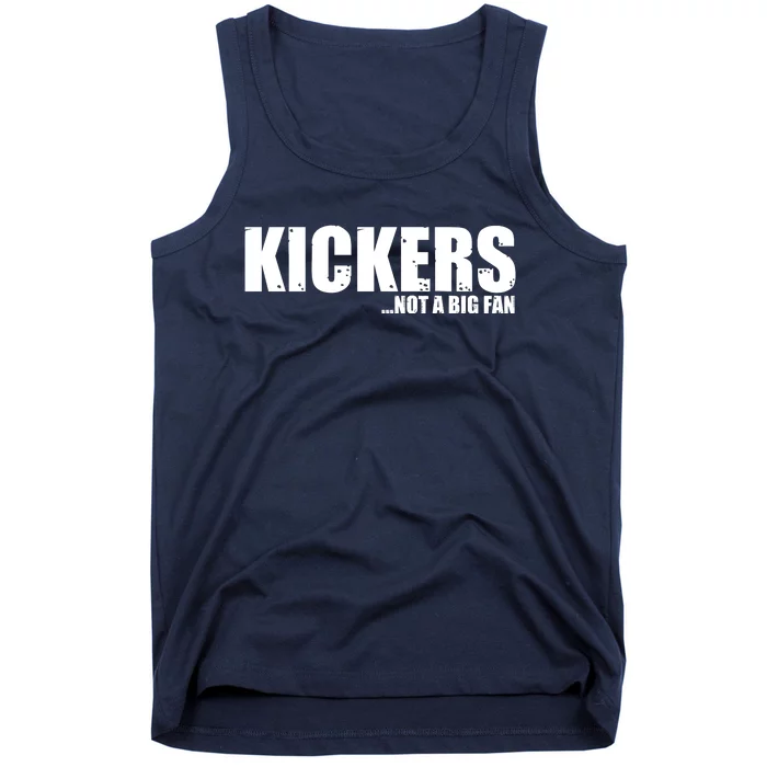 Kickers Not A Big Fan Fantasy Football Draft Day Tank Top