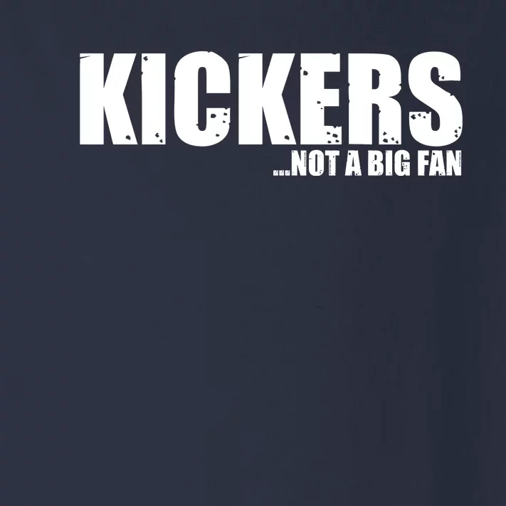 Kickers Not A Big Fan Fantasy Football Draft Day Toddler Long Sleeve Shirt